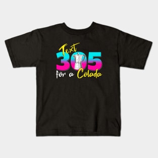 Text 305 (Miami) for a Cuban Coffee Colada Design Kids T-Shirt